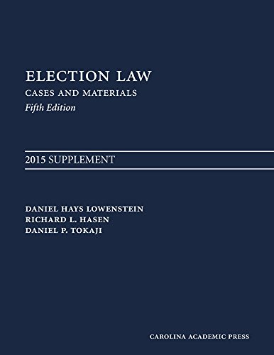 Stock image for Election Law, Fifth Edition: 2015 Supplement for sale by ThriftBooks-Dallas