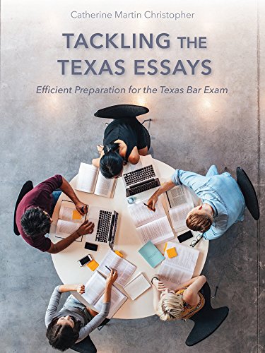 9781611638547: Tackling the Texas Essays: Efficient Preparation for the Texas Bar Exam