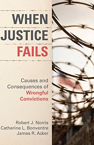 Stock image for When Justice Fails: Causes and Consequences of Wrongful Convictions for sale by Textbooks_Source