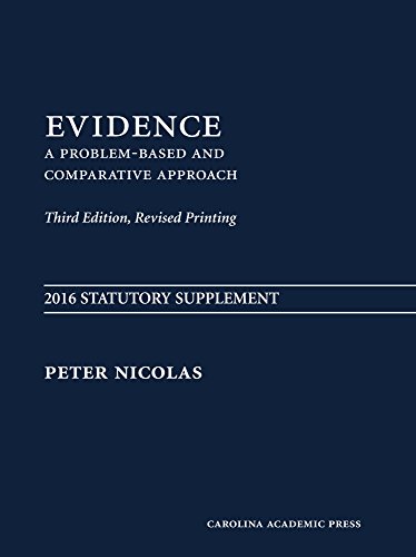 Beispielbild fr 2016 Statutory Supplement to Evidence : A Problem-Based and Comparative Approach, Third Edition (Revised Printing) zum Verkauf von Better World Books