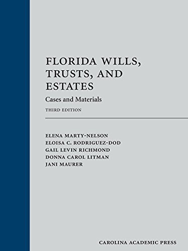 Imagen de archivo de Florida Wills, Trusts, and Estates: Cases and Materials a la venta por SGS Trading Inc