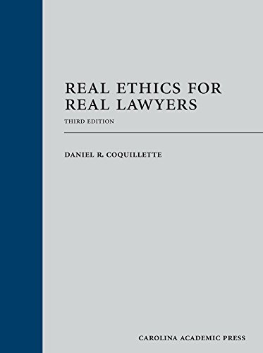 Stock image for Real Ethics for Real Lawyers for sale by BooksRun