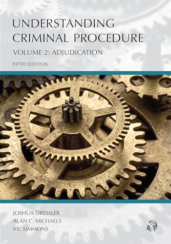 Stock image for Understanding Criminal Procedure: Adjudication, Volume 2 (Understanding Series) for sale by dsmbooks
