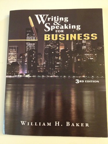 Stock image for WRITING & SPEAKING FOR BUSINESS 3E for sale by Jenson Books Inc