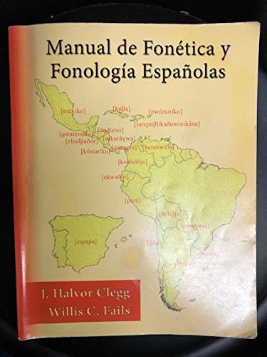 9781611650174: Manual de Fonetica y Fonologia Espanolas