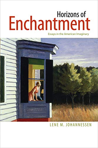Stock image for Horizons of Enchantment: Essays in the American Imaginary (Re-Mapping the Transnational: A Dartmouth Series in American Studies) for sale by Midtown Scholar Bookstore