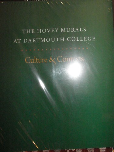 9781611680294: The Hovey Murals at Dartmouth College: Culture & Contexts