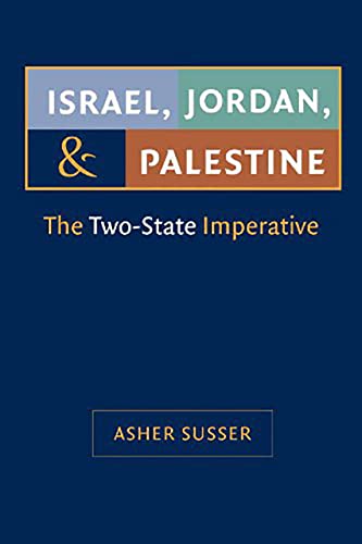 9781611680386: Israel, Jordan, and Palestine: The Two-State Imperative