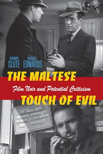 Stock image for The Maltese Touch of Evil: Film Noir and Potential Criticism (Interfaces: Studies in Visual Culture) for sale by Half Price Books Inc.