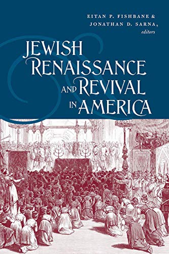 Beispielbild fr Jewish Renaissance and Revival in America zum Verkauf von Better World Books