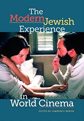 Imagen de archivo de The Modern Jewish Experience in World Cinema a la venta por Books From California
