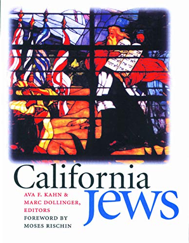 9781611682199: California Jews (Brandeis Series in American Jewish History, Culture, and Life)