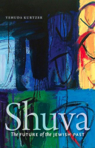 Beispielbild fr Shuva: The Future of the Jewish Past zum Verkauf von More Than Words