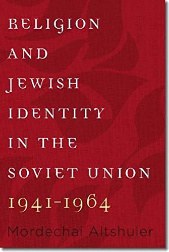 9781611682717: Religion and Jewish Identity in the Soviet Union, 1941-1964