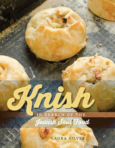 Knish: In Search Of The Jewish Soul Food.