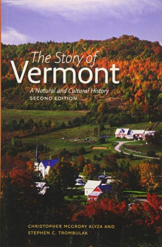 9781611684025: The Story of Vermont: A Natural and Cultural History, Second Edition