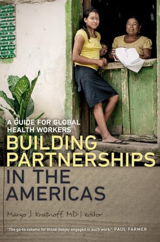 Stock image for Building Partnerships in the Americas : A Guide for Global Health Workers for sale by Better World Books: West