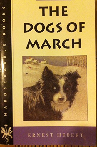 Beispielbild fr The Dogs of March zum Verkauf von ThriftBooks-Dallas
