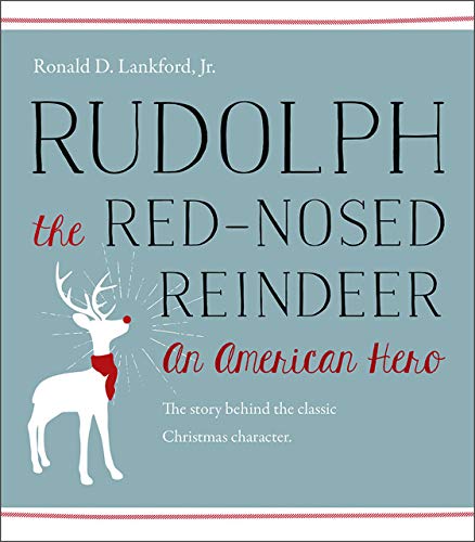 9781611687354: Rudolph the Red-Nosed Reindeer: An American Hero