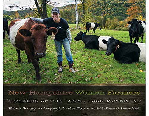 Imagen de archivo de New Hampshire Women Farmers: Pioneers of the Local Food Movement a la venta por Irish Booksellers