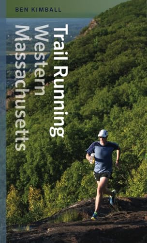 

TrailRunningWesternMassachusetts Format: Paperback