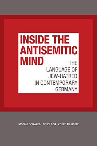 Stock image for Inside the Antisemitic Mind; The Language of Jew-Hatred in Contemporary Germany for sale by Hay-on-Wye Booksellers