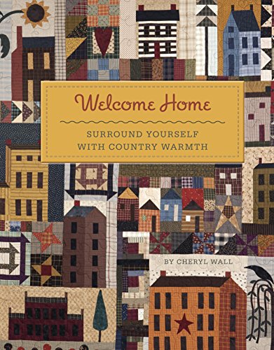 Stock image for Welcome Home: Surround Yourself with Country Warmth for sale by Zoom Books Company