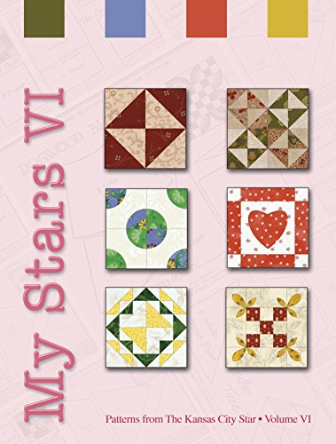 Beispielbild fr My Stars VI: Patterns from The Kansas City Star zum Verkauf von HPB-Ruby