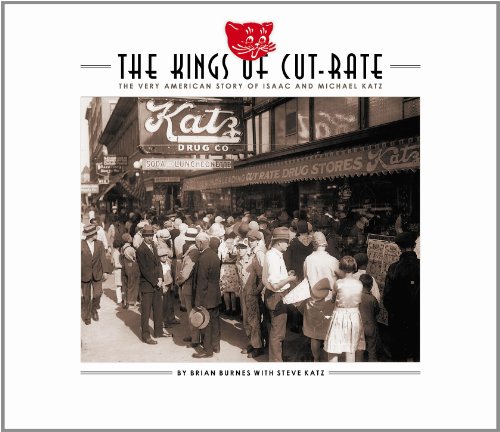 Stock image for The Kings of Cut-Rate: The Very American Story of Isaac and Michael Katz for sale by HPB Inc.