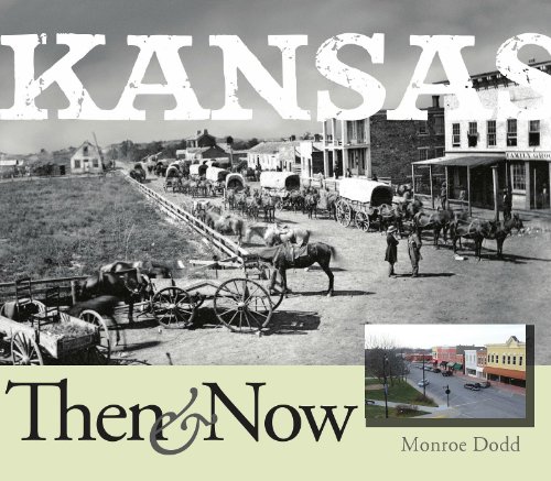 Stock image for Kansas Then & Now for sale by ThriftBooks-Dallas