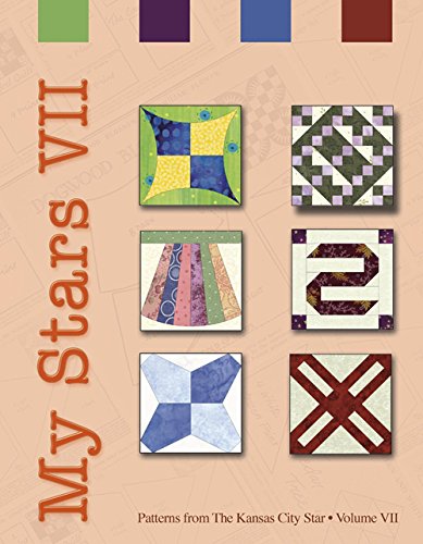 Beispielbild fr My Stars VII: Patterns from The Kansas City Star zum Verkauf von -OnTimeBooks-