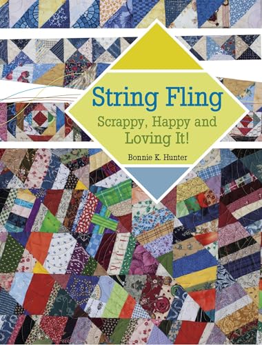 Beispielbild fr String Fling: Scrappy, Happy and Loving It! zum Verkauf von Save With Sam