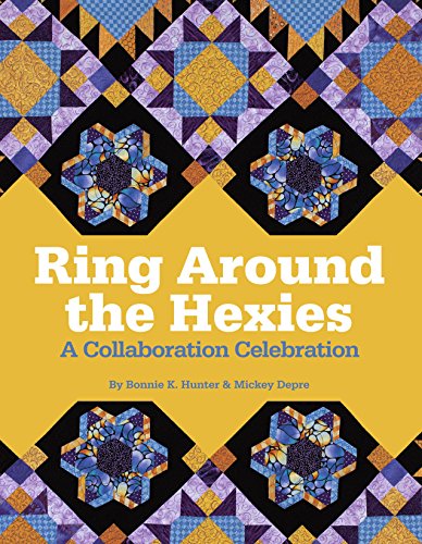 Stock image for Ring Around the Hexies: A Collaboration Celebration for sale by GF Books, Inc.