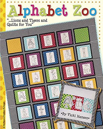 9781611691269: Alphabet Zoo: Lions and Tigers and Quilts for You