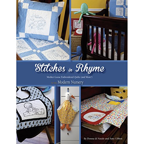 Imagen de archivo de Stitches in Rhyme: Mother Goose Embroidered Quilts (and More!) for The Modern Nursery a la venta por HPB-Diamond