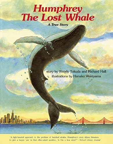 Stock image for Humphrey the Lost Whale: A True Story for sale by HPB-Movies