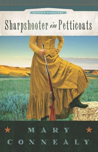 Stock image for Sharpshooter in Petticoats for sale by Better World Books