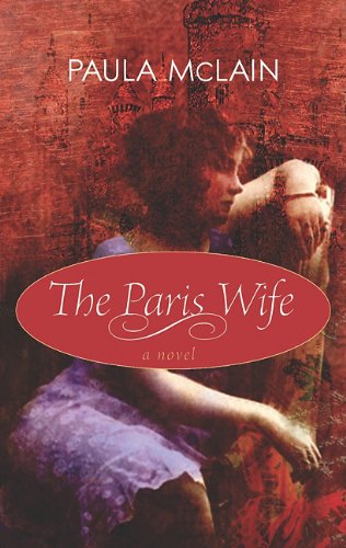 Stock image for The Paris Wife for sale by Better World Books