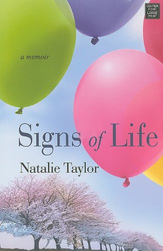 Beispielbild fr Signs of Life zum Verkauf von Better World Books