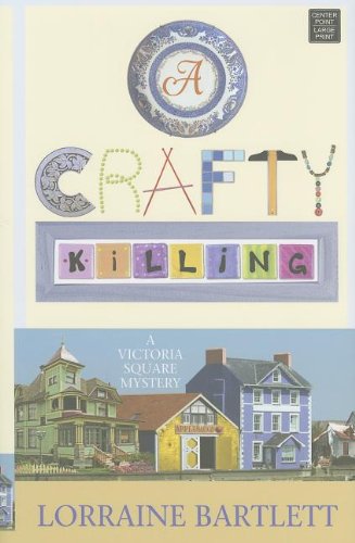 A Crafty Killing (9781611730951) by Bartlett, Lorraine