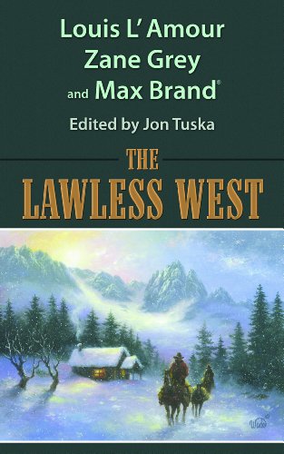 9781611731491: The Lawless West: A Western Trio