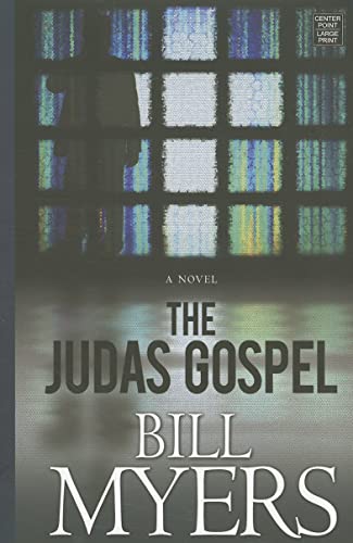 The Judas Gospel (Center Point Christian Mystery) (9781611731545) by Myers, Bill