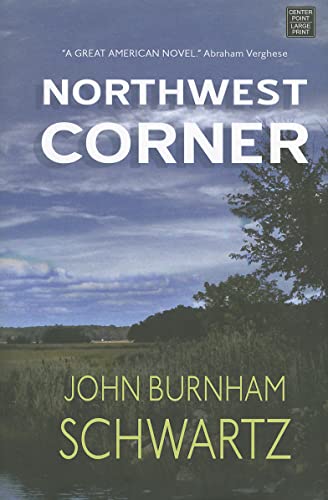 Northwest Corner (Platinum Readers Circle (Center Point)) (9781611731750) by Schwartz, John Burnham