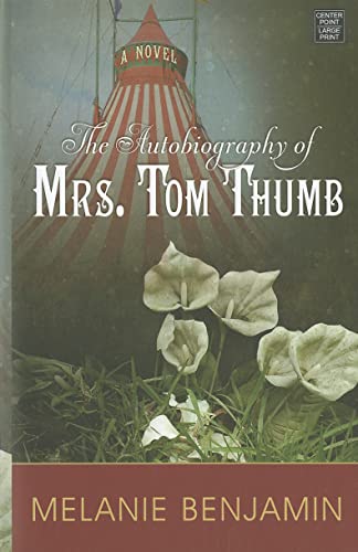 Beispielbild fr The Autobiography of Mrs. Tom Thumb zum Verkauf von Better World Books