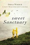Stock image for Sweet Sanctuary for sale by ThriftBooks-Atlanta