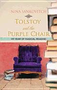 Imagen de archivo de Tolstoy and the Purple Chair a la venta por Better World Books