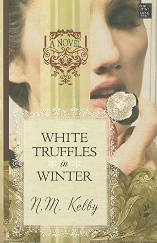 Imagen de archivo de White Truffles in Winter (Platinum Readers Circle (Center Point)) a la venta por More Than Words