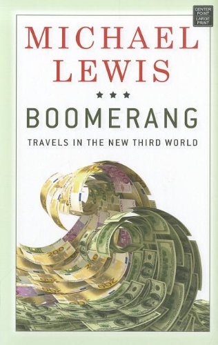 Boomerang: Travels in the New Third World (Center Point) (9781611732528) by Lewis, Michael