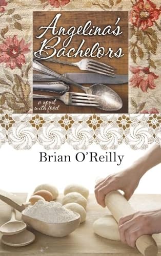 Angelina's Bachelors (Center Point Premier Fiction (Large Print)) (9781611732832) by O'Reilly, Brian; O'Reilly, Virginia