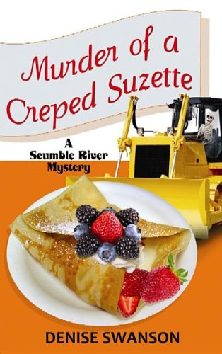 Murder of a Creped Suzette (9781611733068) by Swanson, Denise